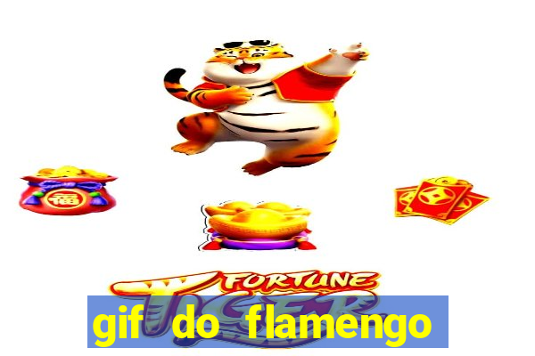 gif do flamengo para celular